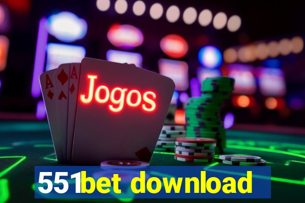 551bet download